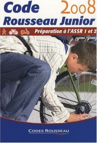 Code Rousseau Junior : Préparation à l'ASSR 1 et 2 (5e/3e)