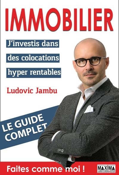 Immobilier : j'investis dans des colocations hyper rentables