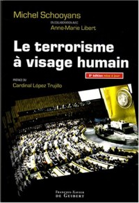 Le terrorisme à visage humain