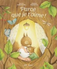 Parce que je t'aime !