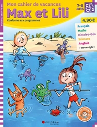 Mon cahier de vacances Max et Lili CE1-CE2