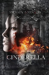 The Forbidden Tales - Cinderella