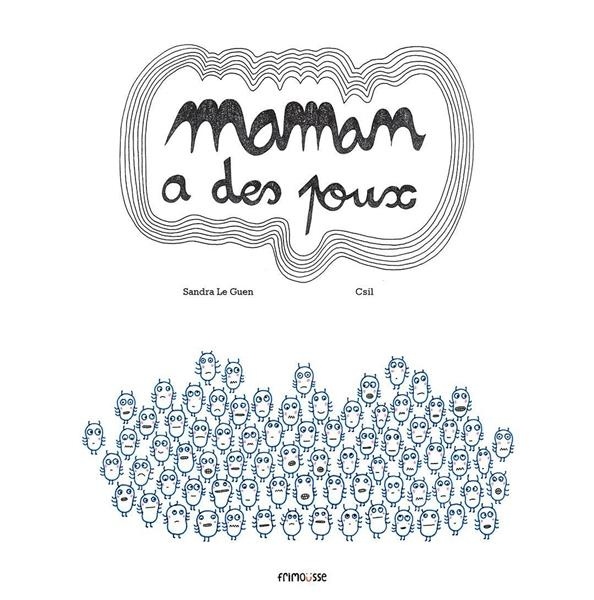 Maman a des poux