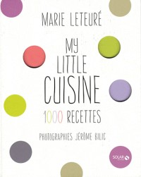 MY LITTLE CUISINE 1000 RECETTE