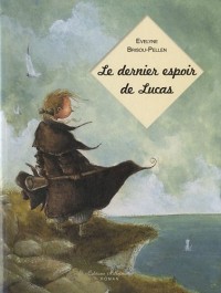 Le Dernier espoir de Lucas