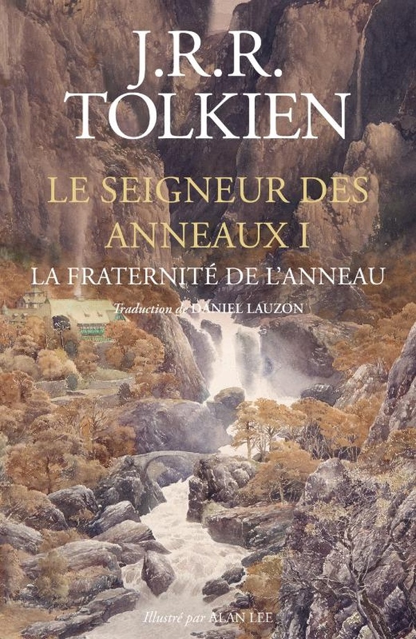 Le Seigneur des Anneaux Tome 1 édition reliée et illustrée: La Fraternité de l’Anneau