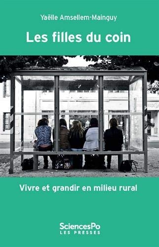 Les filles du coin : Vivre et grandir en milieu rural