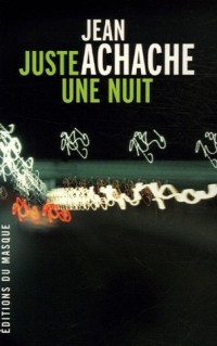 Juste une nuit