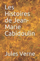 Les Histoires de Jean-Marie Cabidoulin