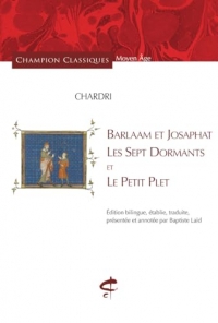 Barlaam et Josaphat, Les Sept Dormants et Le Petit Plet