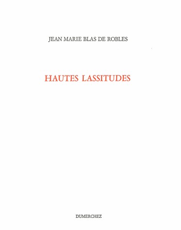 Hautes lassitudes