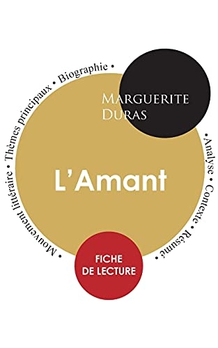 Fiche de lecture L'Amant (Étude intégrale)