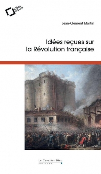 Idées reçues sur la révolution française