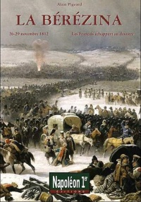 La Bérézina : Les Français échappent au désastre ( 26-29 novembre 1812)