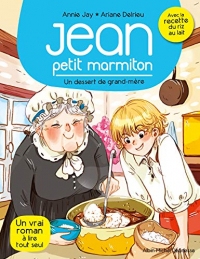Un dessert de grand-mère : Jean petit marmiton - tome 8 (Jean, petit marmiton)