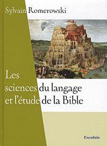 Les sciences du langage et l'étude de la Bible