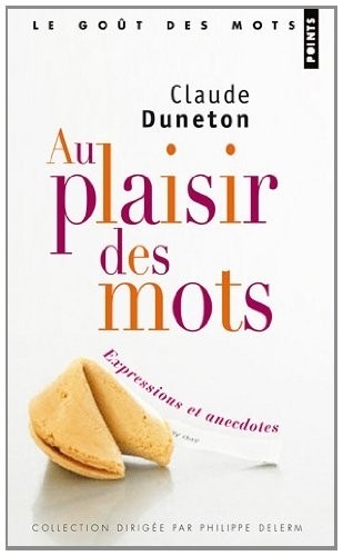 Au plaisir des mots. Les meilleures chroniques