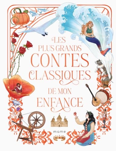 Les plus grands contes classiques de mon enfance