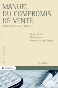 Manuel du compromis de vente - Aspects civils et fiscaux