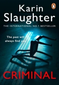 Criminal: A gripping crime thriller from the Sunday Times bestseller (Will Trent, Book 6)