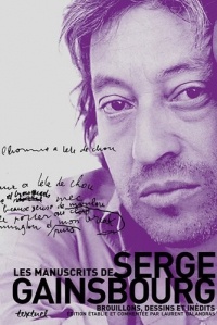 Les manuscrits de Serge Gainsbourg