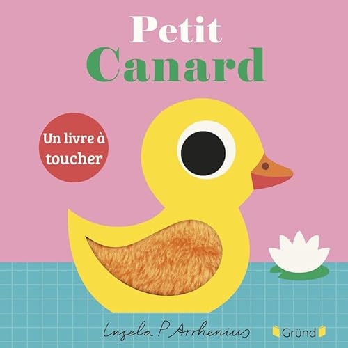 Petit Canard – Un livre tout carton avec des matières à toucher – À partir de 6 mois