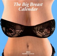 The Big Breast 2012 Calendar