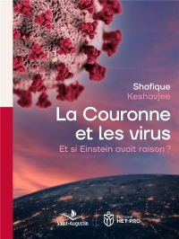 La couronne et les virus: Et si Einstein avait raison?