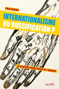 Internationalisme ou russification?