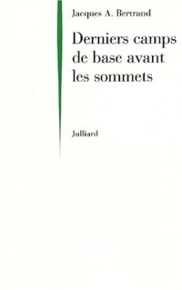 Derniers camps de base avant les sommets