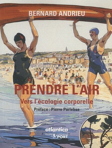 Prendre l'air, vers l'écologie corporelle