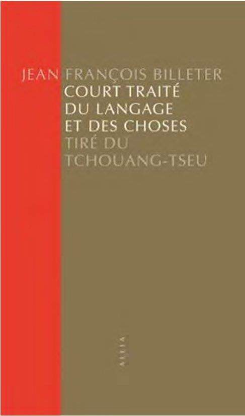 Court Traité du langage et des choses - Tiré du Tchouang-Tse