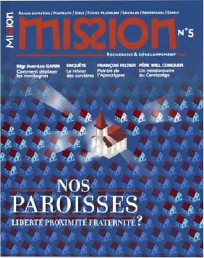 Mission n°5: La paroisse : liberté, proximité, fraternité