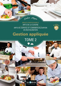 Gestion appliquée BP Arts de la cuisine / Arts du service et commercialisation en restauration: Tome 2