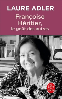 Françoise Héritier: Le Goût des autres