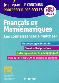 Français et Mathématiques - Les connaissances à maîtriser - CRPE 2020-2021