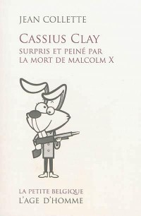 Cassius Clay surpris et peiné par la mort de Malcom X