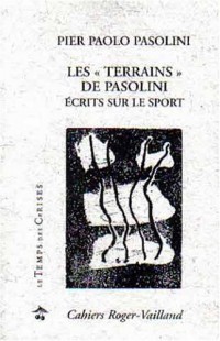 Les terrains : Ecrits sur le sport