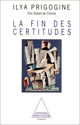 La Fin des certitudes