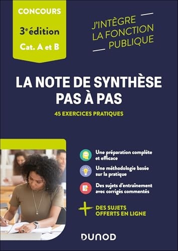La note de synthèse pas à pas - 3e éd.: Catégories A et B