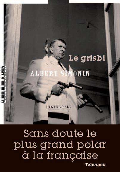Le grisbi : Intégrale