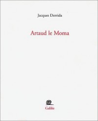 Artaud le Moma