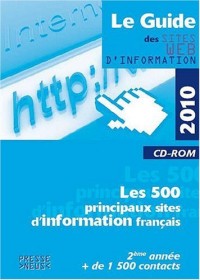 Le guide des sites web d'information 2010. CD ROM