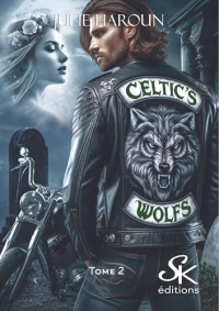 Celtic's wolfs: Coeurs rebelles