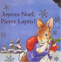 Joyeux Noël, Pierre lapin