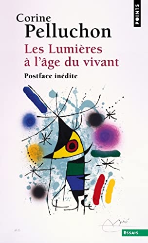 Les Lumières à l'âge du vivant ((postface inédite))
