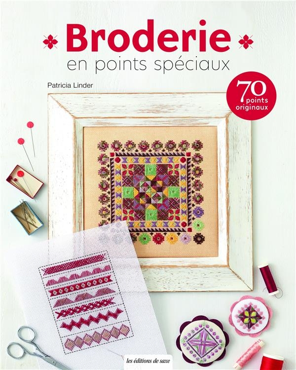 Broderie en points spéciaux . 70 points de broderie: 70 points de broderie