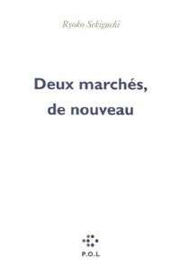 Deux marchés, de nouveau