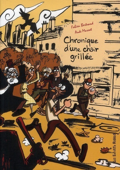 Chronique d'une chair grillée