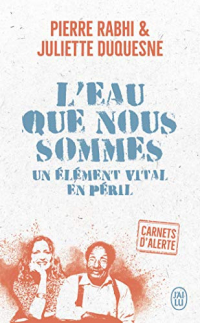 L'eau que nous sommes : Un élément vital en péril